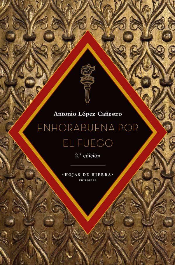 13-enhorabuena-por-el-fuego-antonio-lopez-cañestro